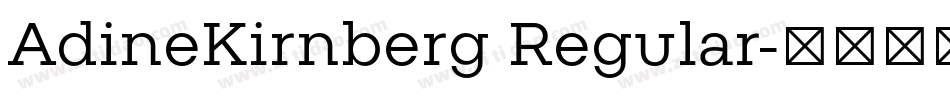 AdineKirnberg Regular字体转换